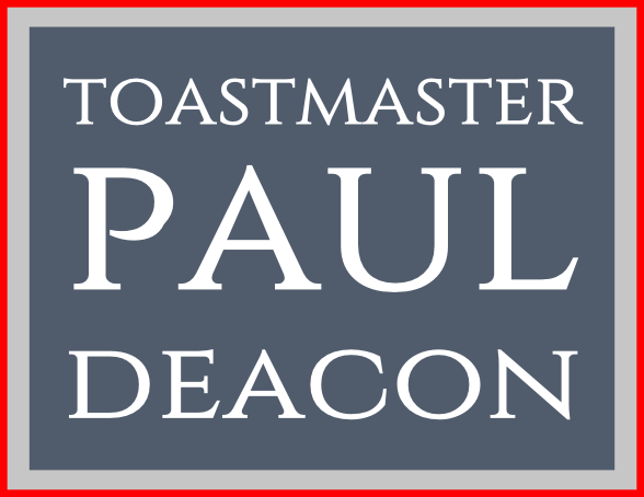 Paul Deacon Toastmaster